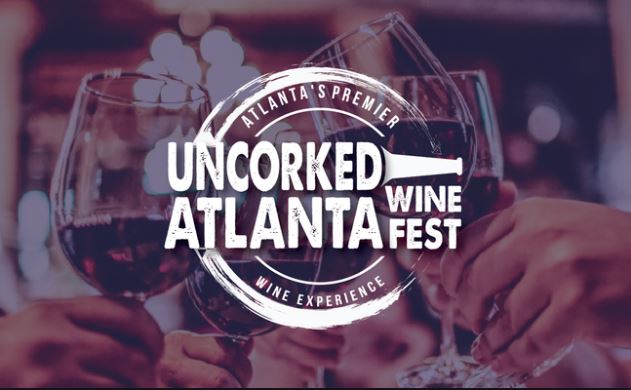 Uncorked Atlanta Wine Festival: Date, Time, Info