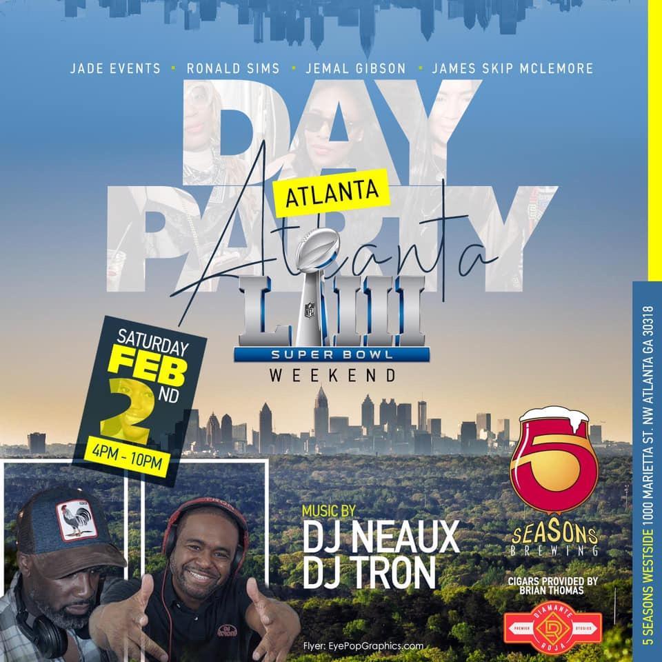 Atalnta Super Bowl events - Atlanta Super Bowl Day Party