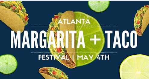 Atlanta Margarita + Taco Fest 2019 In Grant Park: Dates, Schedule, Info