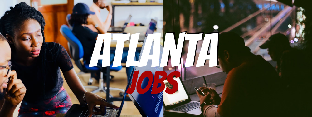 job openings in Atlanta, who's hiring in Atlanta, Atlanta jobs
