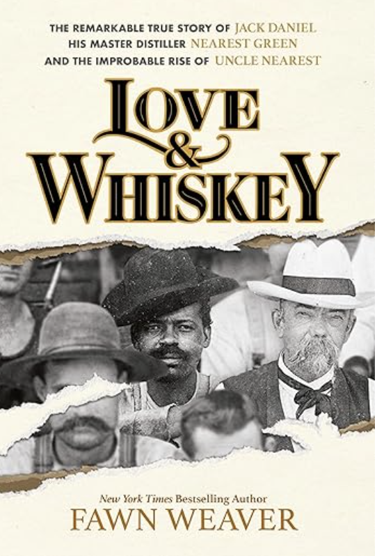 Love and Whiskey book on Uncle Nearest