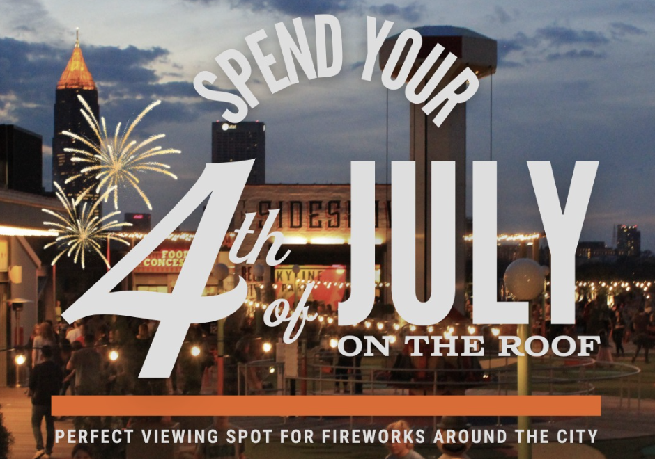 Ponce City Market 4th of July on the roof