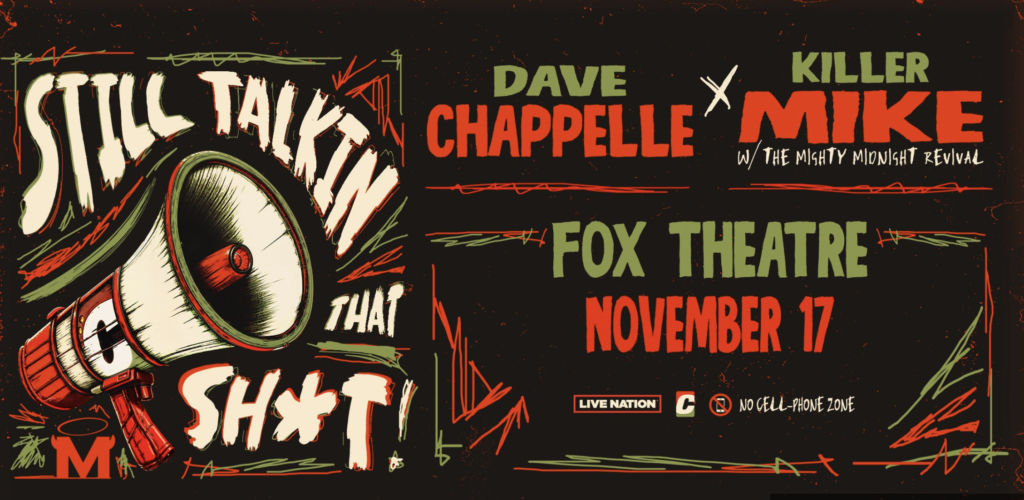 Chappelle and Killer Mike will perform at the Fox Theatre on Nov. 17, 2024.