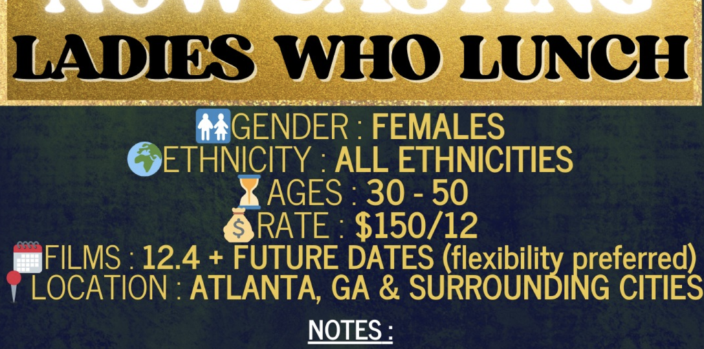 Ladies Who Lunch casting in Atlanta